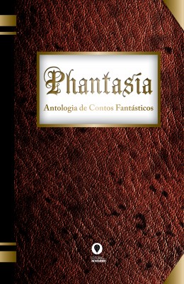 PHANTASÍA – antologia de contos fantásticos
