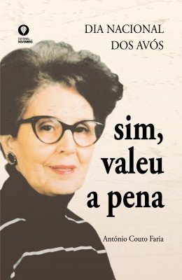 DIA NACIONAL DOS AVÓS – SIM VALEU A PENA