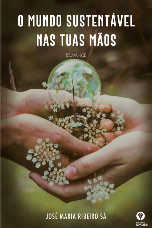 O Mundo Sustentável nas Tuas Mãos